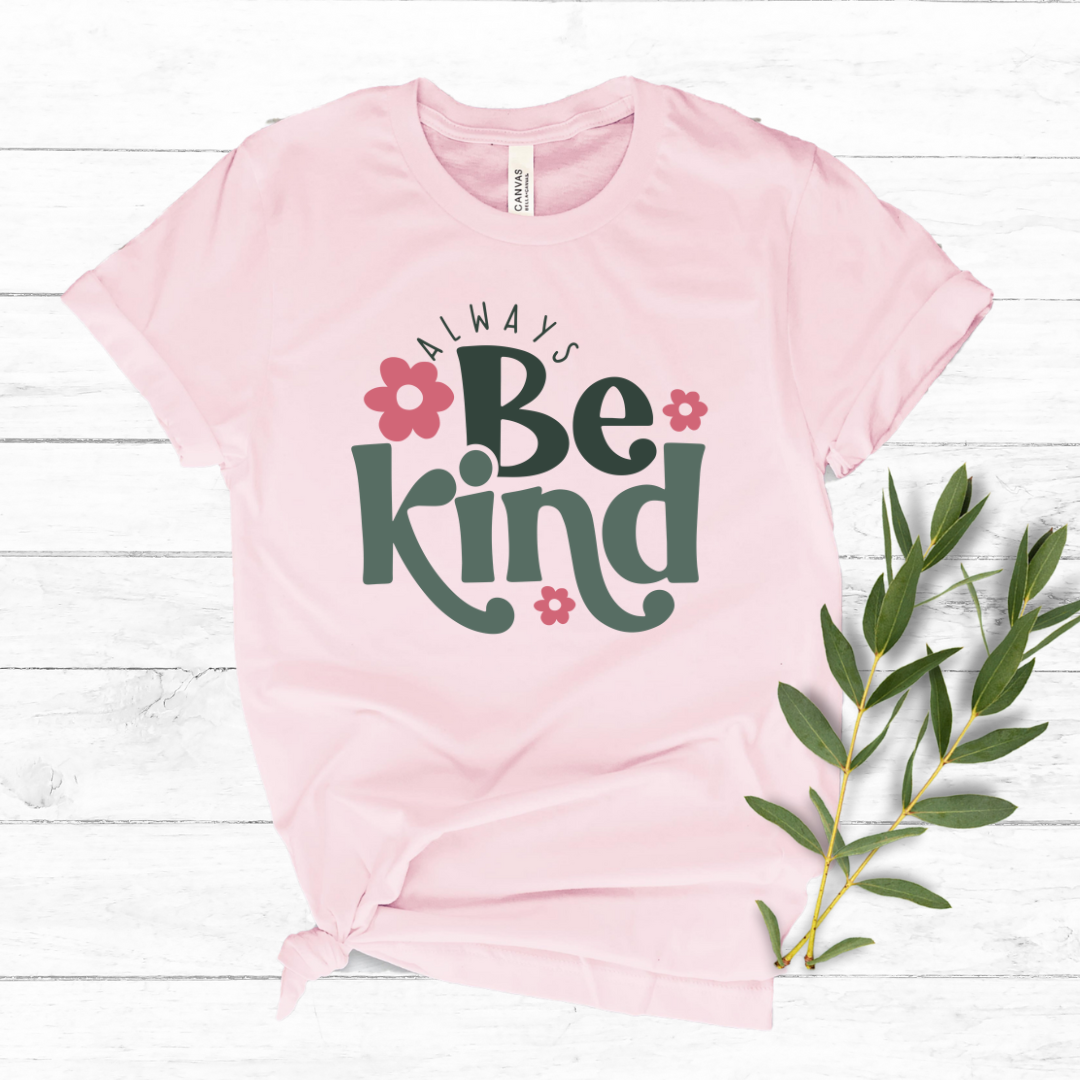 Always Be Kind