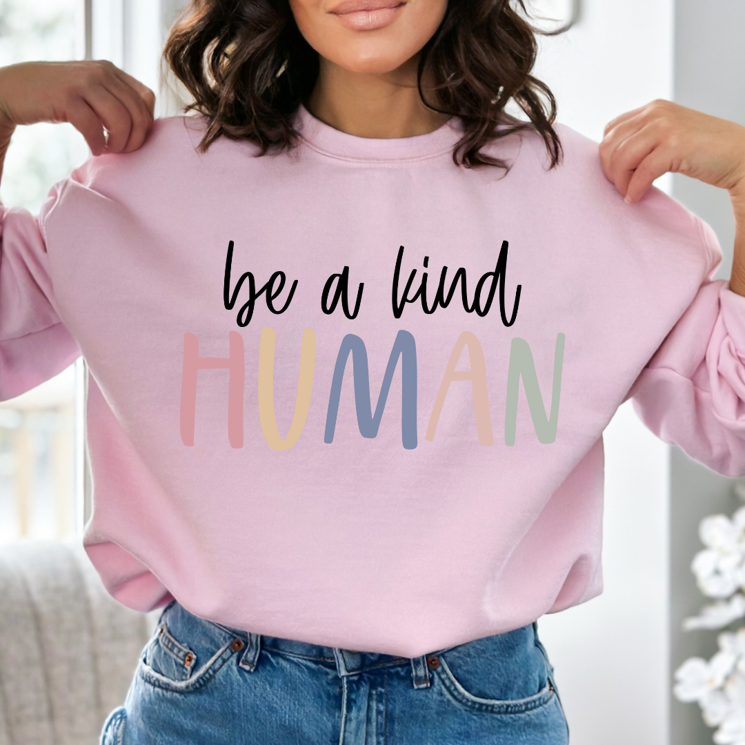 Be a Kind Human