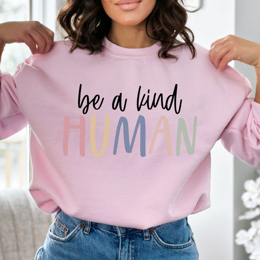 Be a Kind Human